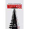 Wannsee: The Road to the Final Solution