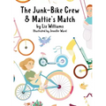 The Junk-Bike Crew and Mattie's Match: A bone marrow transplant story