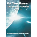 Do You Know the Names of God? Part 2