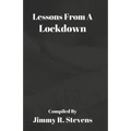 Lessons From A Lockdown
