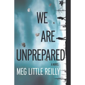 We Are Unprepared
