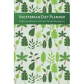 Vegetarian Diet Planner Weight Loss Workbook With Meal Plan And Shopping List: Excersize and Food Journal Notebook 6" x 9"