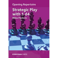 Opening Repertoire: Strategic Play with 1 D4
