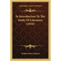 In Introduction to the Study of Literature (1910)