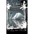 The Swan Diaries: Dirt Behind the Scenes of Reality TV