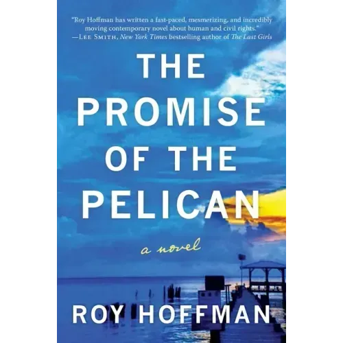The Promise of the Pelican