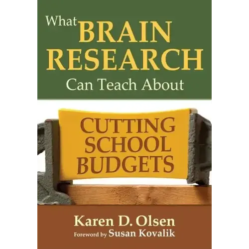 What Brain Research Can Teach About Cutting School Budgets