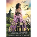 Kingdom of Feathers: A Retelling of Kingdom of The Wild Swans