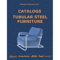 Catalogs Tubular Steel Furniture: Gottwald, Mücke-Melder, Slezák, Thonet-Mundus, Vichr & Co.