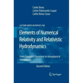 Elements of Numerical Relativity and Relativistic Hydrodynamics: From Einstein' S Equations to Astrophysical Simulations