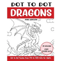 Dot to Dot Dragons for Adults: Dragons Connect the Dots Book for Adults (Over 23000 dots)