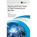 Security and Privacy Trends in Cloud Computing and Big Data