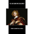 El Alcalde de Zalamea