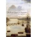 Royal American Regiment: An Atlantic Microcosm, 1755-1772