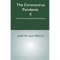 The Coronavirus Pandemic II: Further Anthroposophical Perspectives