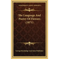 The Language And Poetry Of Flowers (1871)