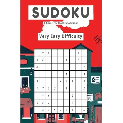 Sudoku A Game for Mathematicians Very Easy Difficulty