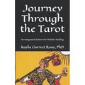 Journey Through the Tarot: An Integrated System for Holistic Healing