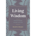 Living Wisdom, Revised and Expanded