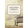 Duck Pond Epiphany