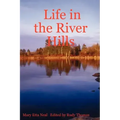 Life in the River Hills