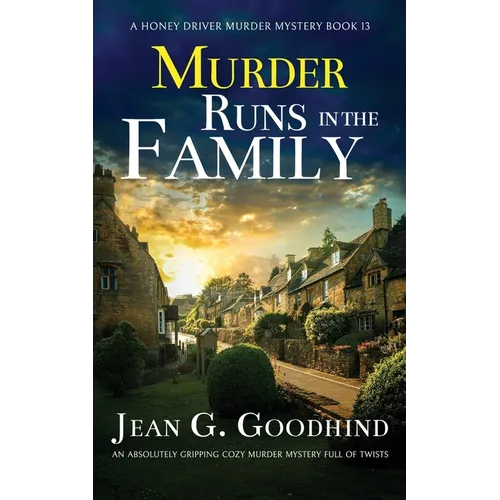 MURDER RUNS IN THE FAMILY an absolutely gripping cozy murder mystery full of twists