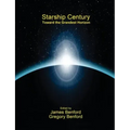 Starship Century: Toward the Grandest Horizon