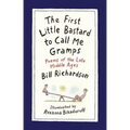 The First Little Bastard to Call Me Gramps: Poems of the Late Middle Ages