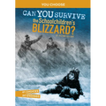 Can You Survive the Schoolchildren's Blizzard?: An Interactive History Adventure