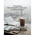 Navigating Mental Health Complexities in Clinical Practice