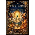 The Book of Omens Falnama: Sacred Divination and the Persian Books of Fate