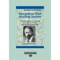 Mucusless Diet Healing System: A Scientific Method of Eating Your Way to Health (Large Print 16pt)