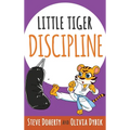 Little Tiger- Discipline