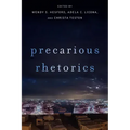 Precarious Rhetorics