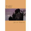 El Castillo de los Carpatos (Spanish Edition)