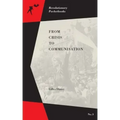 From Crisis to Communisation
