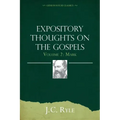 Expository Thoughts on the Gospels Volume 2: Mark