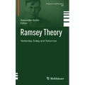 Ramsey Theory: Yesterday, Today, and Tomorrow