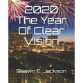 2020 The Year Of Clear Vision