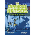 The Infamous Ratsos Are Not Afraid