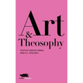 Art and Theosophy: Texts by Martin Firrell and A.L. Pogosky
