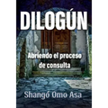 Dilogún: Abriendo el proceso de consulta