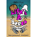 POCKET PAGES - "Life's A Beach" Adult Coloring Book: Travel Edition