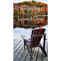 Grieving the Loss of a Loved One: Daily Meditations