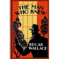 The Man Who Knew