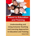 Award in Education and Training: Understanding and Using Inclusive Teaching and Learning Approaches in Education and Training