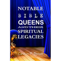 Notable Bible Queens and Their Spiritual Legacies