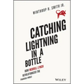 Catching Lightning in a Bottle: How Merrill Lynch Revolutionized the Financial World