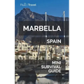 Marbella Mini Survival Guide