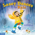 Laney Dances in the Rain: A Wordless Picture Book about Being True to Yourself
